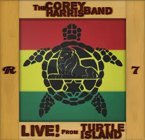 The Corey Harris Band - Live! From Turtle Island