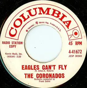 The Coronados - Eagles Can't Fly