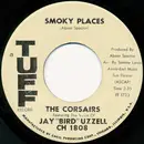 7inch Vinyl Single - The Corsairs - Smoky Places / Thinkin'