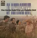 LP - The Corrie Folk Trio With Paddie Bell - In Retrospect