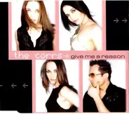 The Corrs - Give Me A Reason