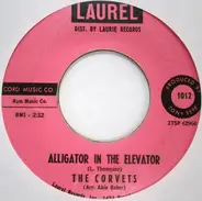The Corvets - Alligator In The Elevator / So Long