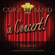 The Cory Band , Philip Harper - Cory In Concert • Volume III