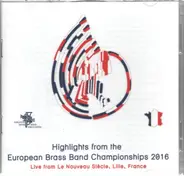 The Cory Band, Le Brass Band Nord-Pas De Calais, Paris Brass Band a.o. - European Brass Band Championships 2016