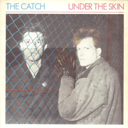 The Catch - Under The Skin