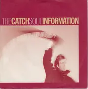 7inch Vinyl Single - The Catch - Soul Information