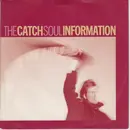 7inch Vinyl Single - The Catch - Soul Information