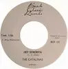 7inch Vinyl Single - The Catalinas - Hey Senorita / Hey Little Girl