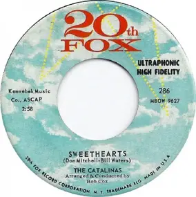 The Catalinas - Sweethearts / Unchained Melody