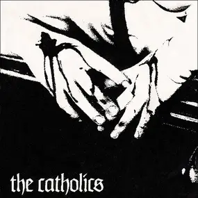 The Catholics - Tropical Russians / Echo Echo