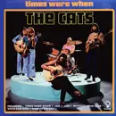 Double LP - The Cats - Times Were When