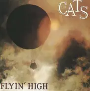 The Cats - Flyin' High