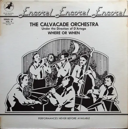 The Cavalcade Orchestra Under The Direction Of Al D'Artega - Where Or When