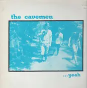 The Cavemen - ...Yeah
