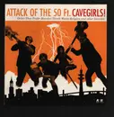 10'' - The Cavegirls - Attack Of The 50 Ft. Cavegirls!