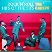 The Cadets - Rock 'N' Roll Hits Of The 50's