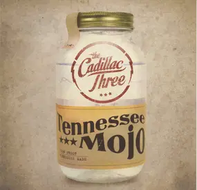 The Cadillac Three - Tennessee Mojo