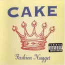CD - The Cake - Fashion Nugget -Reissue-