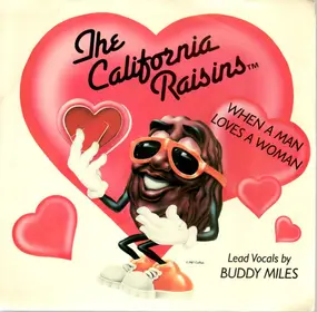 California Raisins - When A Man Loves A Woman