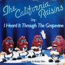 7inch Vinyl Single - The California Raisins - I Heard It Through The Grapevine