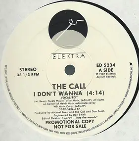 The Call - I Don't Wanna