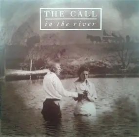 The Call - In The River