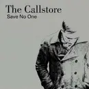 CD - The Callstore - Save No One
