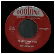 Calvanes - Crazy Over You / Don't Take Your Love