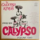 LP - The Calypso Kings - The Calypso Kings Bring You Calypso Volume Two