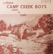 The Camp Creek Boys - The Original Camp Creek Boys Through The Years