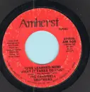 7inch Vinyl Single - The Campbell Brothers - (I've Learned Now) What It Takes To Live
