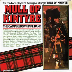 The Campbeltown Pipe Band - Mull of Kintyre