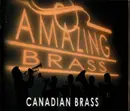 CD - The Canadian Brass - Amazing Brass