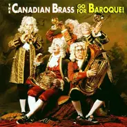 The Canadian Brass - Go For Baroque!