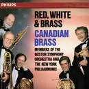 CD - The Canadian Brass / Members Of The Boston Symphony Orchestra And The New York Philharmonic Orchest - Red, White & Brass - Still Sealed