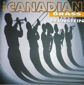 Canadian Brass - Plays Bernstein