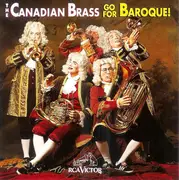 CD - The Canadian Brass - Go For Baroque!
