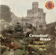 CD - The Canadian Brass - English Renaissance Music