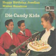 The Candy Kids - Happy Birthday, Josefine (Happy Birthday,Sweet Sixteen)