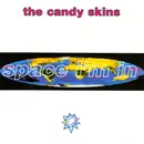 CD - The Candyskins - Space I'm In