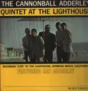 LP - The Cannonball Adderley Quintet - At The Lighthouse - Mono / Pressed in US for the European Market.