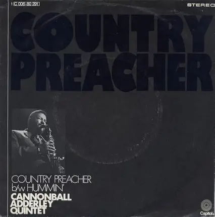 The Cannonball Adderley Quintet - Country Preacher / Hummin'