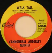 The Cannonball Adderley Quintet - Walk Tall