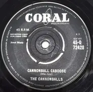 The Cannonballs - Cannonball Caboose / New Orleans Beat