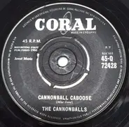 The Cannonballs - Cannonball Caboose / New Orleans Beat