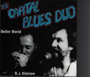 The Capital Blues Duo - Better World