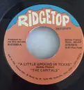 7inch Vinyl Single - The Capitals - A Little Ground In Texas / If I Was Still Sinnin