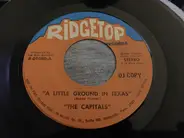 The Capitals - A Little Ground In Texas