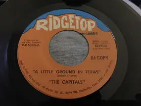 The Capitals - A Little Ground In Texas