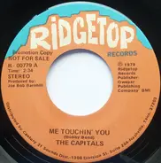 The Capitals - Me Touchin' You